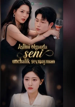 Aslini olganda Seni unchalik sevmayman